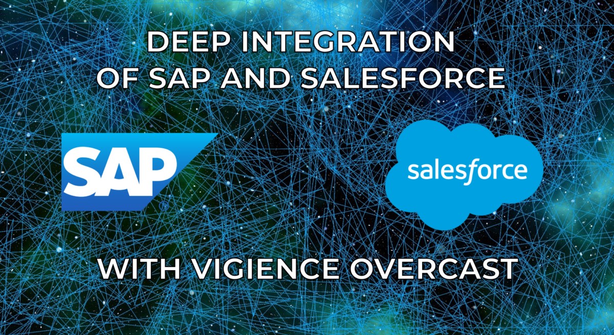 SAP Salesforce Integration with Vigience Overcast